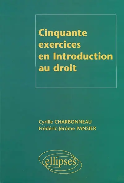 Cinquante exercices en introduction au droit