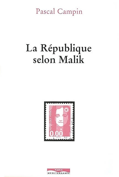 La République selon Malik