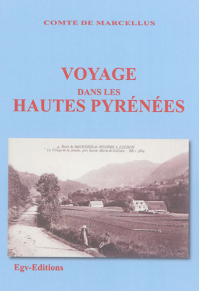 Voyage dans les Hautes-Pyrénées