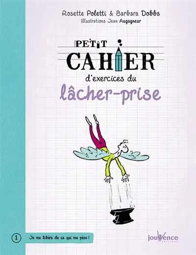 Petit cahier d'exercices du lâcher-prise