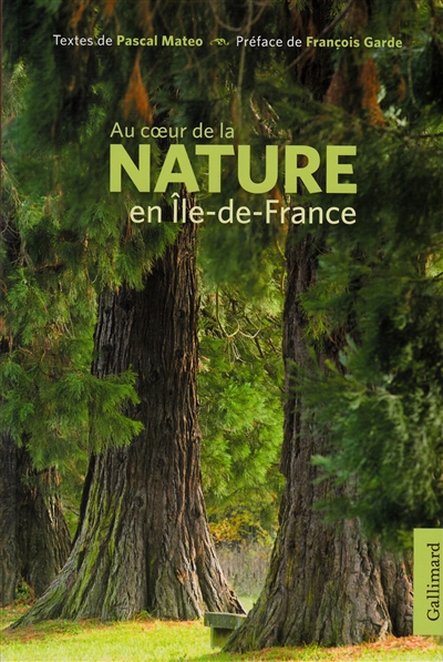 Au coeur de la nature en Ile-de-France