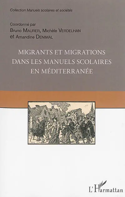 Migrants et migrations dans les manuels scolaires en Méditerranée