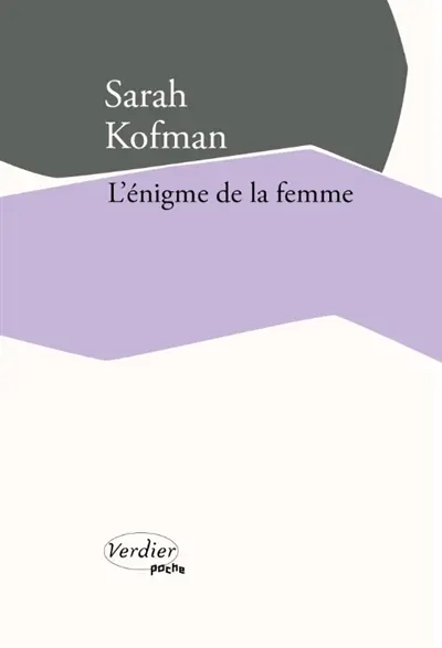 L'énigme de la femme : la femme dans les textes de Freud : et autres textes