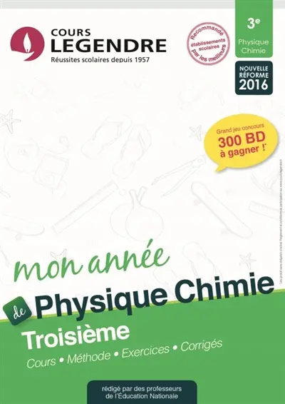 Mon année de physique chimie 3e : cours, méthode, exercices, corrigés