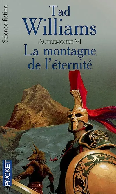 Autremonde. Vol. 6. La montagne de l'éternité