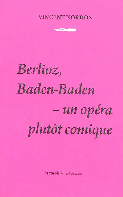 Berlioz, Baden-Baden : un opéra plutôt comique