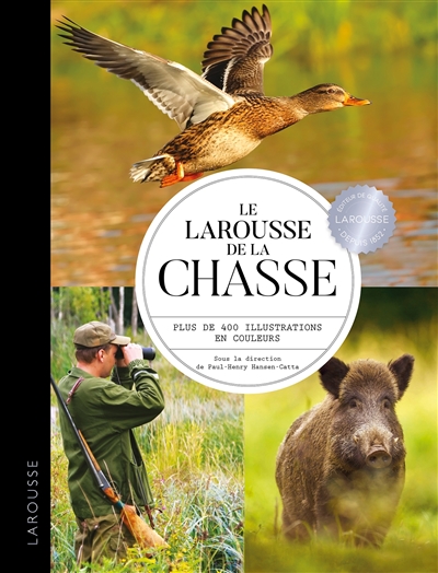 le larousse de la chasse