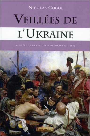 Veillées de l'Ukraine : veillées du hameau près de Dikagnka : 1832, édition française de 1890