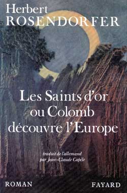 Les Saints d'or ou Colomb découvre l'Europe
