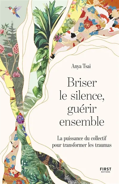 Briser le silence, guérir ensemble : la puissance du collectif pour transformer les traumas