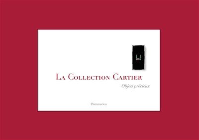La collection Cartier. Vol. 3. Objets précieux