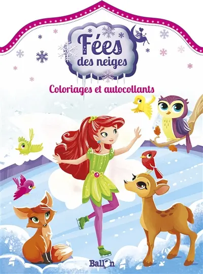 Fées des neiges : coloriages et autocollants