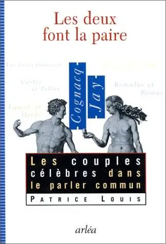 Les deux font la paire : les couples célèbres dans le parler commun