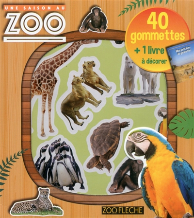 Une saison au zoo : 40 gommettes