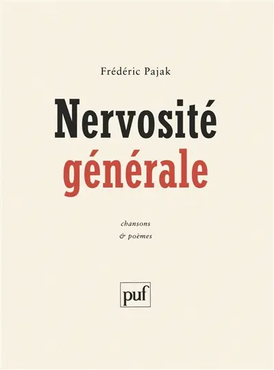 Nervosité générale : chansons et poèmes