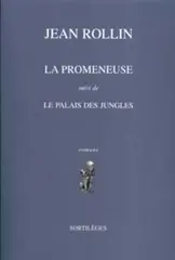 La promeneuse. Le palais des jungles