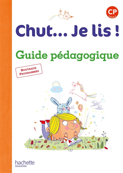 Chut... Je lis ! : Cp, cycle 2 Guide pédagogique