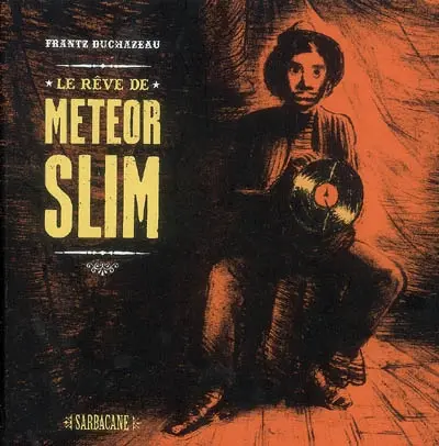 Le rêve de Meteor Slim