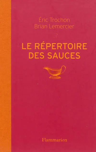 Le répertoire des sauces