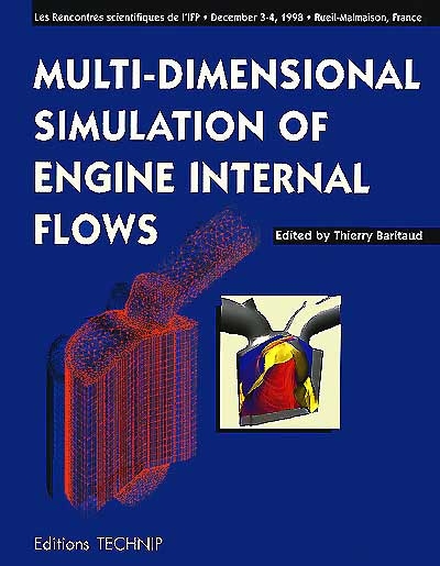 Oil and gas science and technology, n° 2. La modélisation multidimensionnelle des écoulements dans les moteurs. Multi-dimensional simulation of engine internal flows