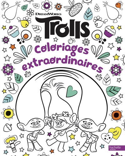 trolls : coloriages extraordinaires