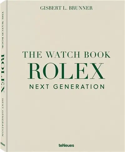 The Watch Book Rolex : Next Generation
