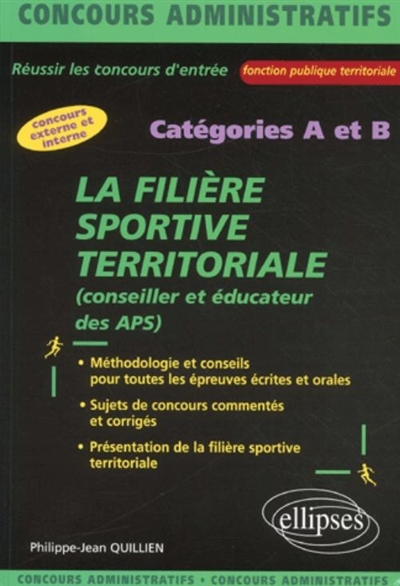 La filière sportive territoriale, catégorie A et B : conseiller et éducateur des APS