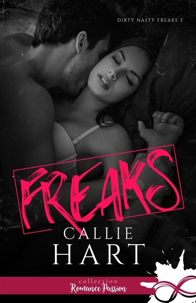 Freaks : Dirty Nasty Freaks, T3