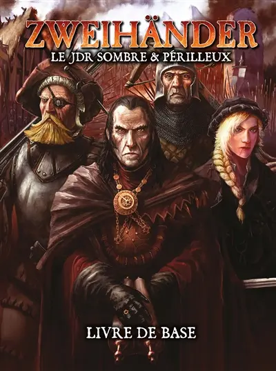 Zweihänder : le JDR sombre & périlleux : livre de base