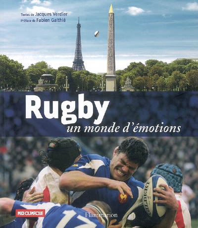 Rugby, un monde d'émotions : exposition, Mairie de Paris, 4 sept.-27 oct. 2007