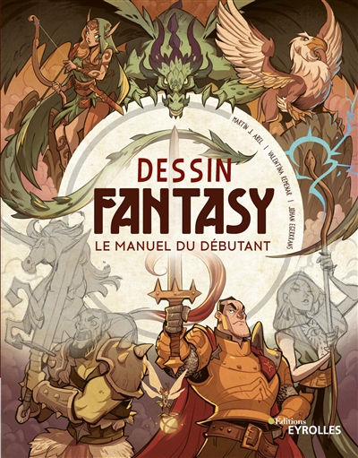 Dessin fantasy : le manuel du débutant