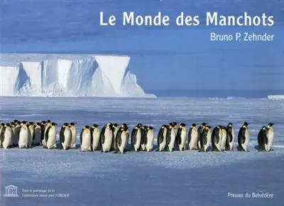 Le monde des manchots