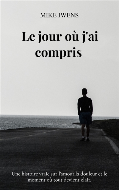 Le jour où j'ai compris :...