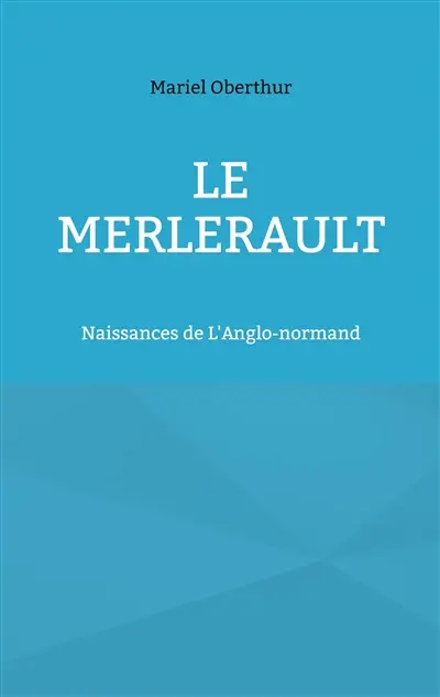 Le Merlerault : Naissances de L'Anglo-normand
