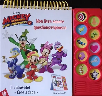 Mickey et ses amis, top départ ! : mon livre sonore questions-réponses : le chevalet face à face