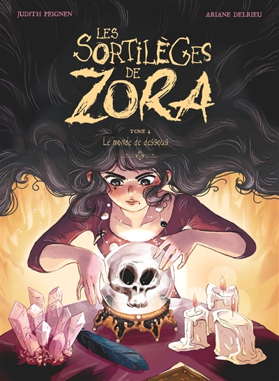 Les sortilèges de Zora. Vol. 4