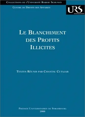 Le blanchiment des profits illicites