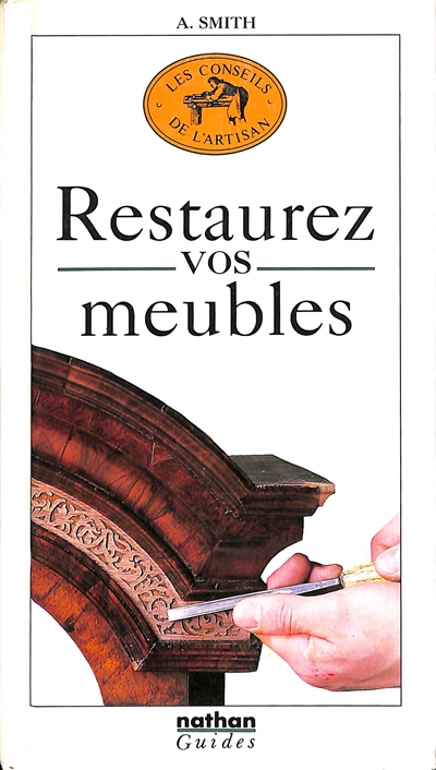 Restaurez vos meubles