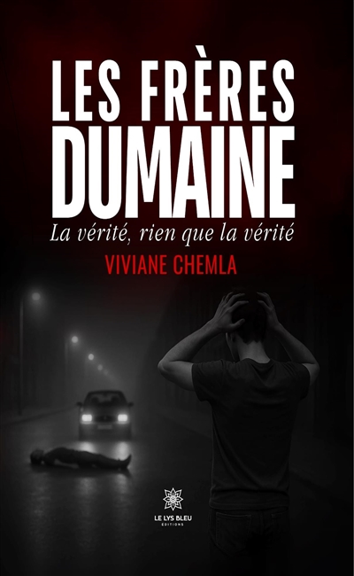 Les frères Dumaine : La...
