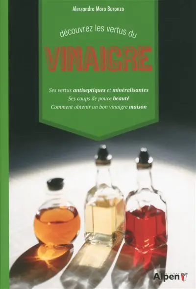 Découvrez les vertus du vinaigre