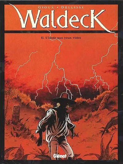 Waldeck. Vol. 2. L'idole aux yeux vides