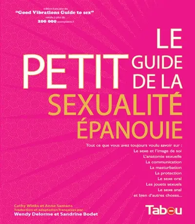Le petit guide de la sexualité épanouie