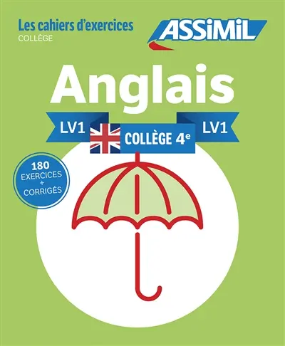 Anglais, collège 4e, LV1 : 180 exercices + corrigés