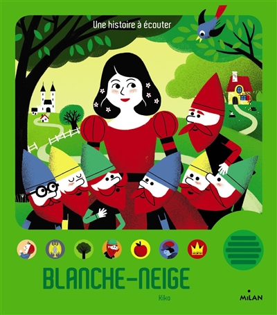 Blanche Neige : une histoire à écouter