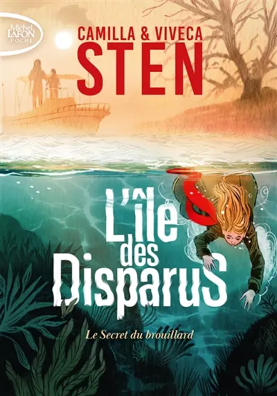 L'île des disparus. Vol. 2. Le secret du brouillard
