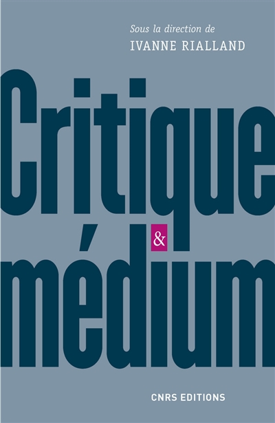 Critique & médium