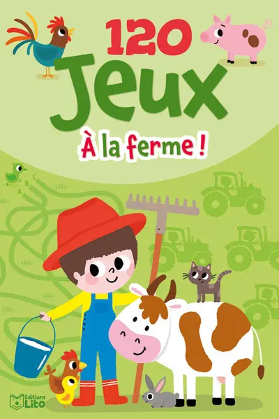 120 jeux : à la ferme !