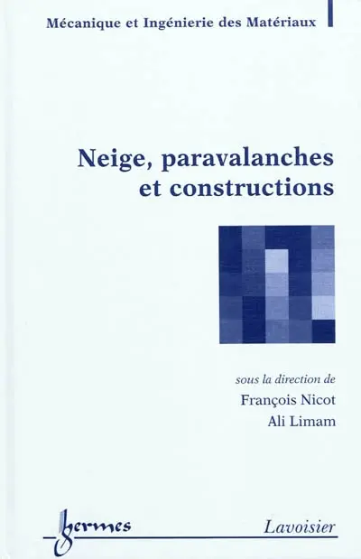 Neige, paravalanches et constructions