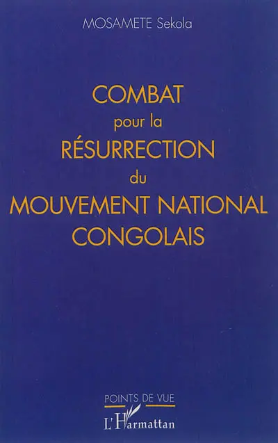 Combat pour la résurrection du Mouvement national congolais