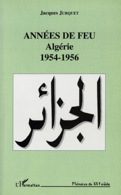 Années de feu : Algérie, 1954-1956